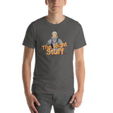 "The Right Stuff" Men's T-Shirt