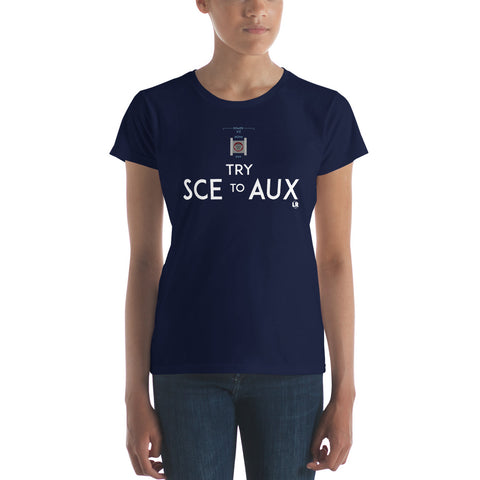 "SCE to AUX" Women's T-Shirt